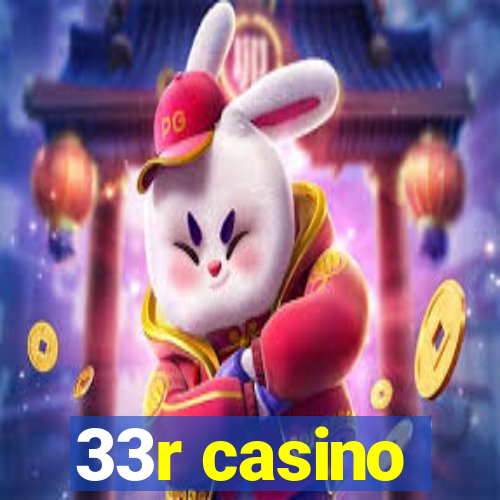 33r casino